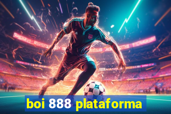 boi 888 plataforma